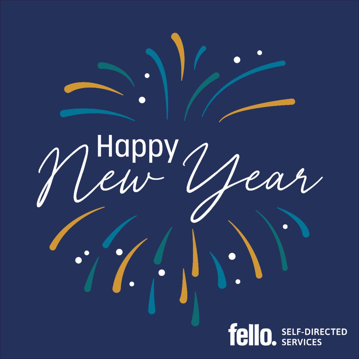 Text that says Happy New Year on a blue background with cartoon looking fireworks and a Fello logo
