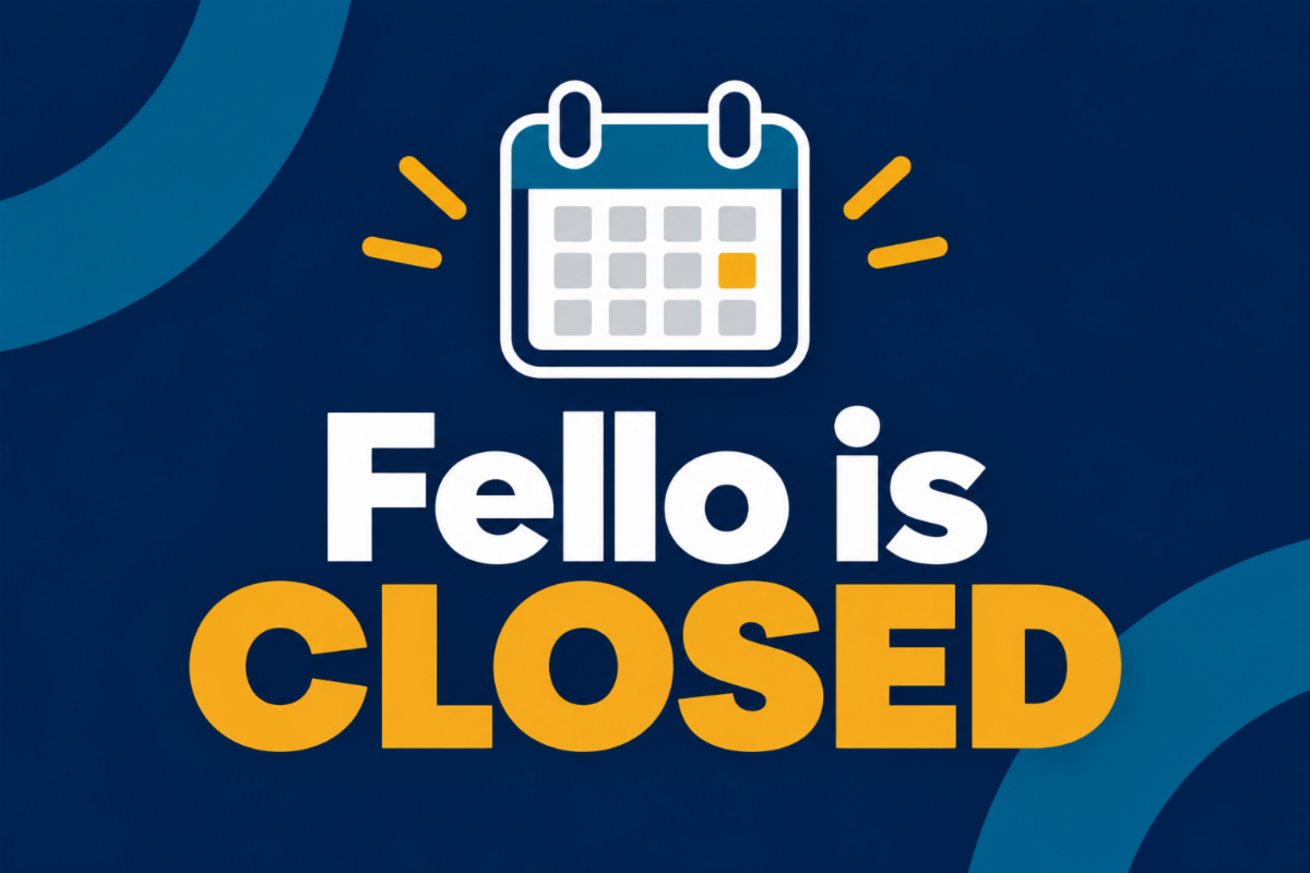 Image of a calendar with text that say "Fello is Closed"  