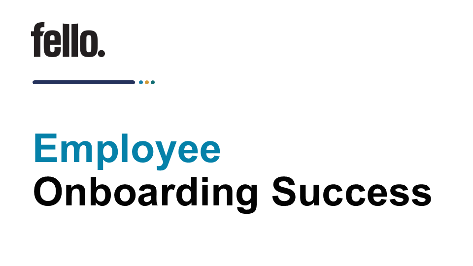 Fello Employee Onbording Success