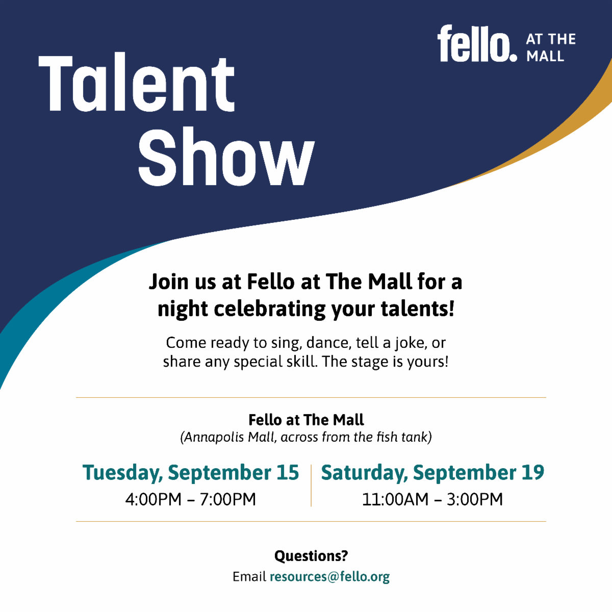 Talent Show!  •	Tuesday, September 15 from 4:00PM – 7:00PM •	Saturday, September 19 from 11:00AM – 3:00PM.   Come show off your talent! You can sing, dance, do comedy, magic, or anything else you’d like. This month’s events will highlight everyone’s talents with an Open Mic-style Talent Show. Everyone is welcome and it’s free to attend. 