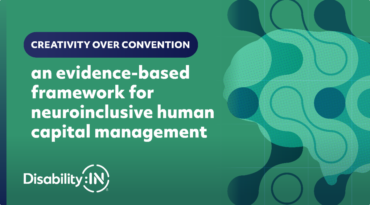 Email header with the phrase creativity over convention above white title text. Text reads an evidence based framework for neuroinclusive human capital management. To the right is an abstract brain graphic representing neurodiversity. Disability IN logo.
