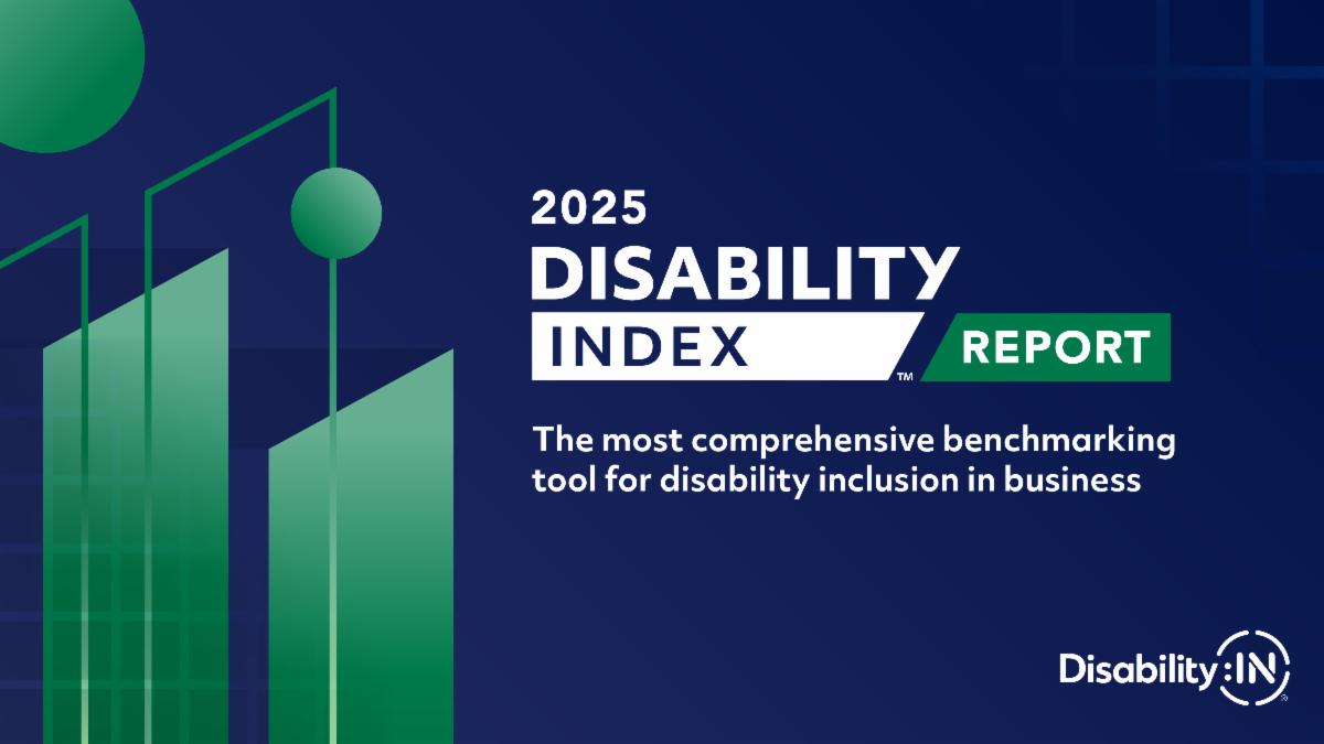 2025 Disability Index Report. The most comprehensive benchmarking tool for disability inclusion in business. DisabilityIN.