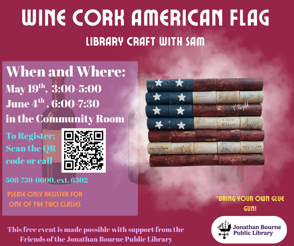 Ad flyer for wine cork american flag craft 5-19 please register by calling