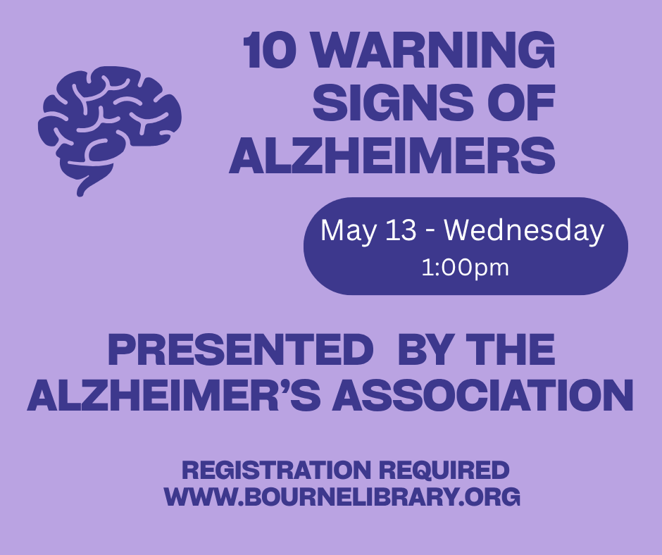 10 warning signs of alzheimer - may 13 Wednesday 1pm presented by the alzheimer's association. REgistration requireds
