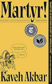 book cover to Kaveh Akbar's Martyr!