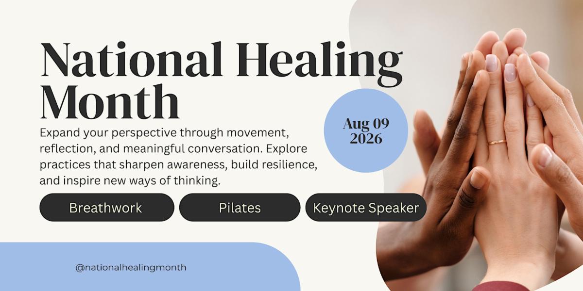 NationalHealingMonthAug26