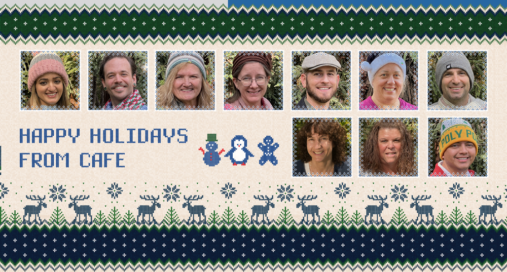 Happy Holidays from CAFE