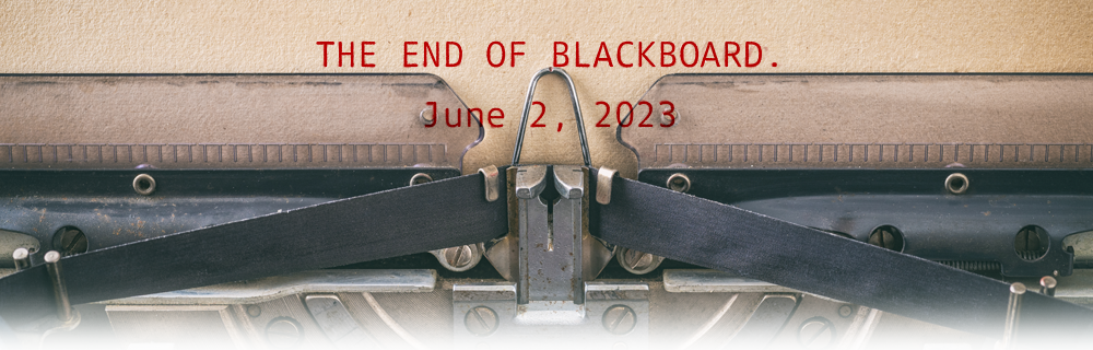 End of Blackboard 2023