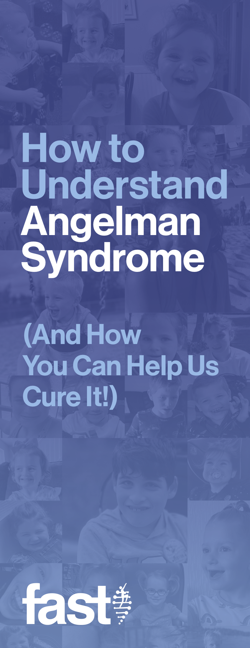 The pamphlet cover reading How to Understand Angelman Syndrome (And How You Can Help Us Cure It!)