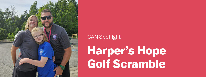 CAN Spotlight: Harper’s Hope Golf Scramble