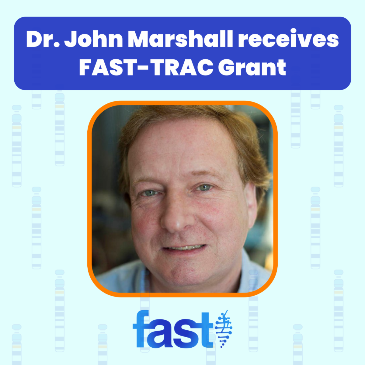 Dr. John Marshall receives FAST-TRAC grant