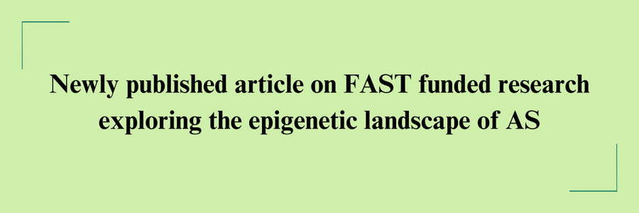 Newly published article on FAST funded research exploring the epigenetic landscape of AS