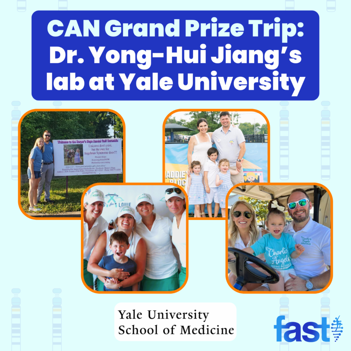 CAN Grand Prize Trip: Dr. Yong-Hui Jiang’s lab at Yale University, with photos of four top fundraisers (the Harpers, The Werners, the Sargents, and the Cutlers) and Yale University School of Medicine’s logo