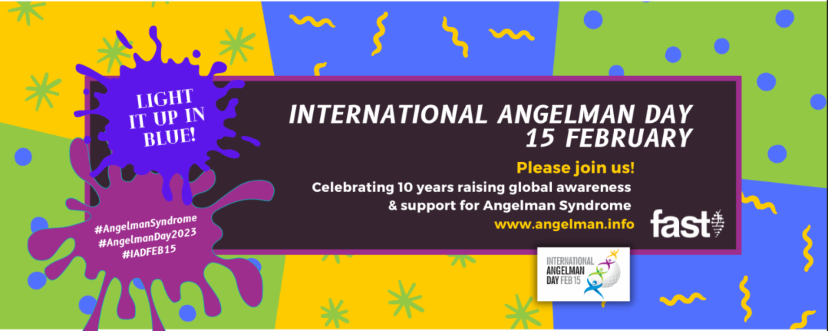 International Angelman Day, February 15th - please join us! Light it up in blue! Celebrating 10 years raising global awareness & support for Angelman Syndrome