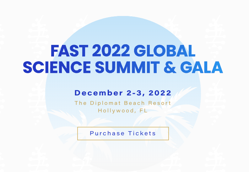 FAST 2022 Global Science Summit and Gala - December 2-3rd, 2022