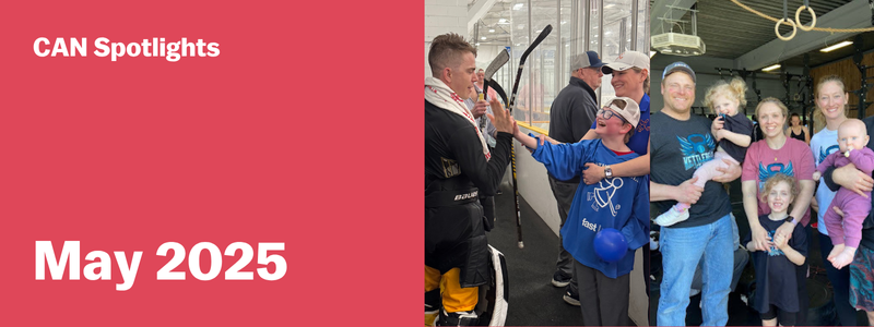 May 2025 CAN Spotlights