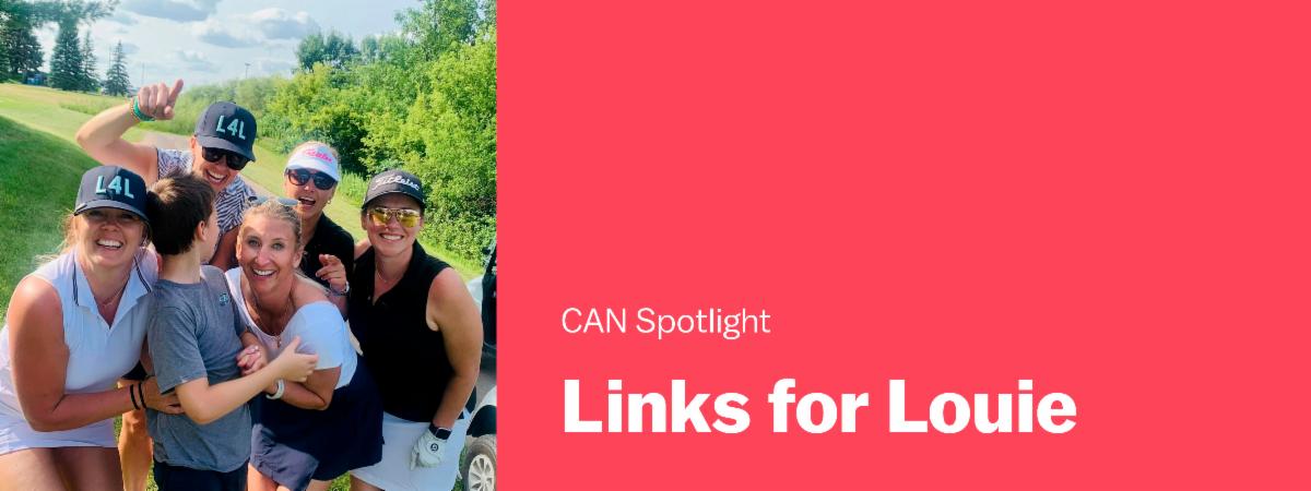 CAN Spotlight: Links for Louie