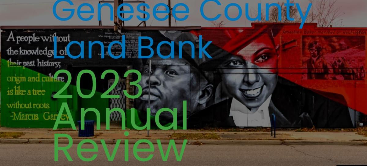 Genesee County Land Bank FY 2022/2023 Annual Review