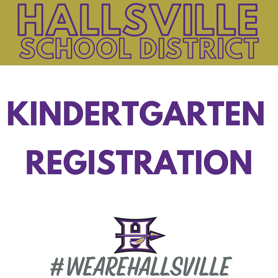 Hallsville ENews February 3, 2022 Kindergarten Registration, 20222023
