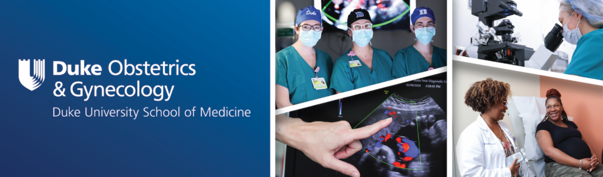 Logo of Duke Ob/Gyn with a clinical care montage of photos