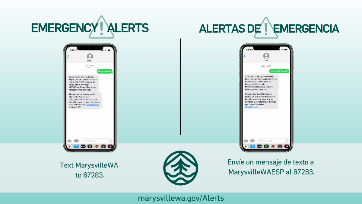 Emergency alerts sign-up graphic for Marysville, displayed in English and Spanish. The left side shows an iPhone screen with instructions to text 'MarysvilleWA' to 67283 for English alerts, while the right side displays the Spanish version, instructing users to text 'MarysvilleWaESP' to 67283. The background has a gradient teal design, with the Marysville city logo centered at the bottom and the website URL 'marysvillewa.gov/Alerts' for more information.
