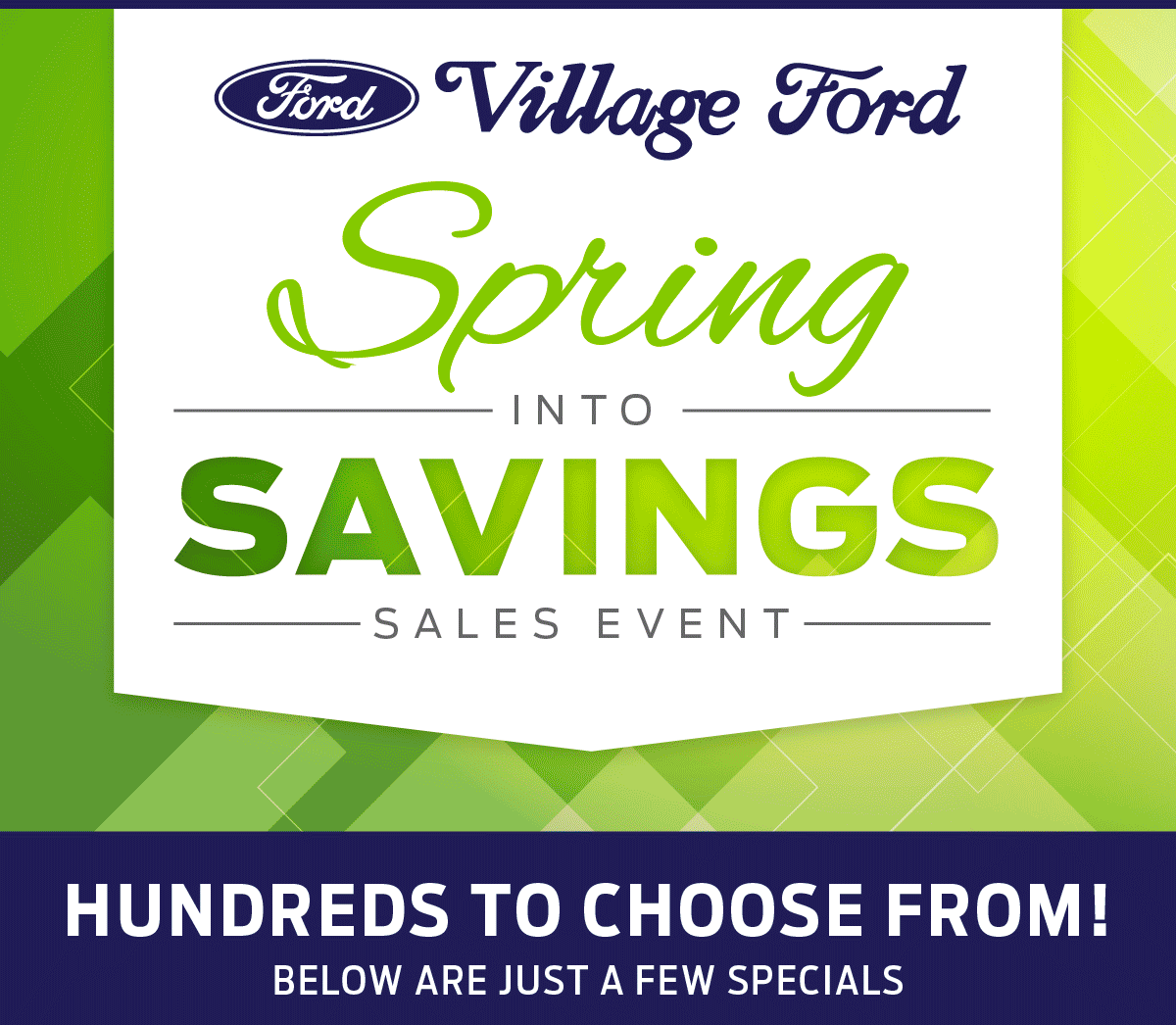 Spring Into Savings at Village Ford