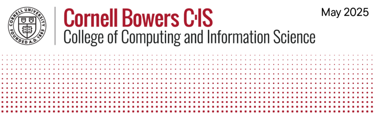 The Cornell Bowers CIS logo with the text 'May 2025'