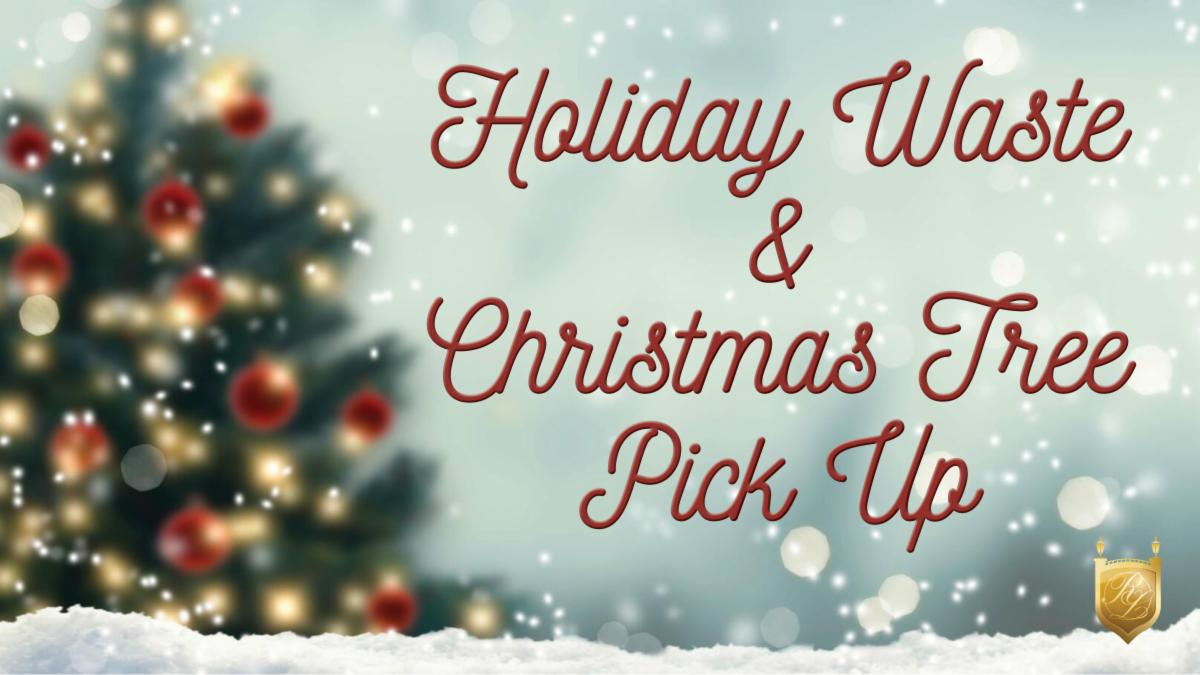 REMINDER Holiday Waste Christmas Tree Pickup reminder-holiday-waste-christmas-tree-pickup