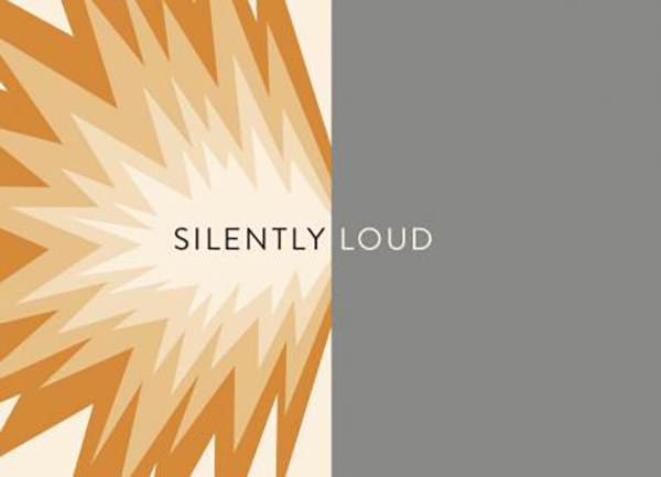 Silently Loud