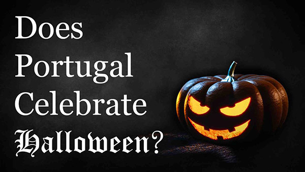 Does Portugal Celebrate Halloween