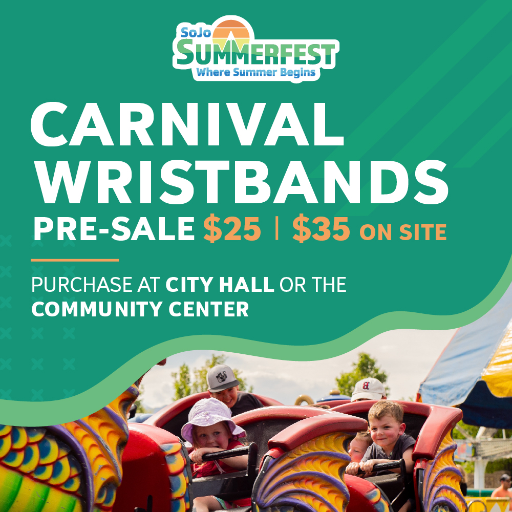 SoJo Summerfest Carnival Wristbands presale $25, Wristbands will be $35 on site during SoJo Summerfest