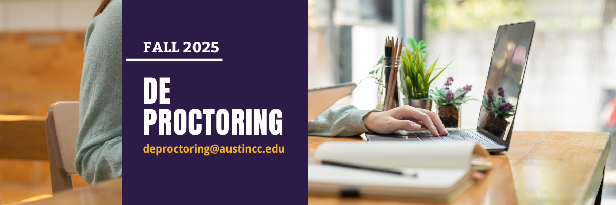 In the background a person is typing on a laptop with a notebook beside them and in the center is a dark purple space that says Fall 2025 DE Proctoring
