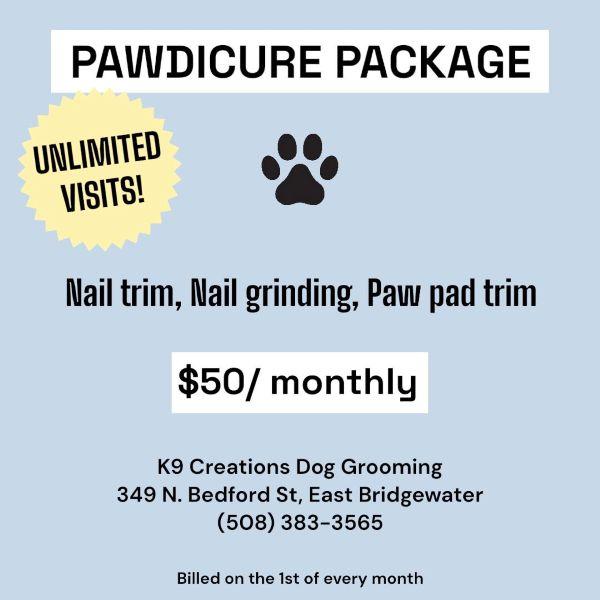 Light blue background with the words in black text pawdicure package nail trim mail grinding and paw pad trim 50 dollars monthly unlimited visits billed on the first of every month