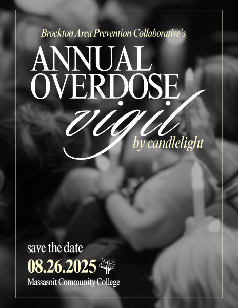 The words Brockton Area Prevention Collaboratives annual overdose vigil by candle save the date august 26 2025 over an out of focus black and white background photo of people holding candles