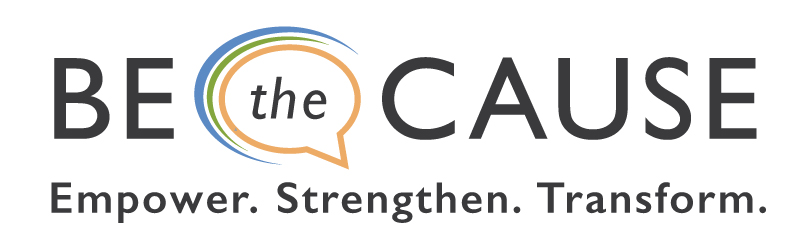 Be the Cause