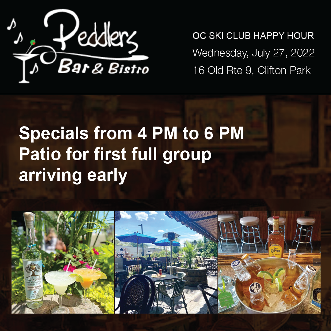 Your Weekly News OC Ski Club *Happy Hour NEXT Wednesday July 27th at