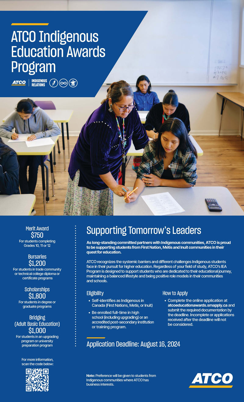 ATCO Indigenous Education Awards Program. Supporting tomorrows leaders. Application Deadline is August 16, 2024. 