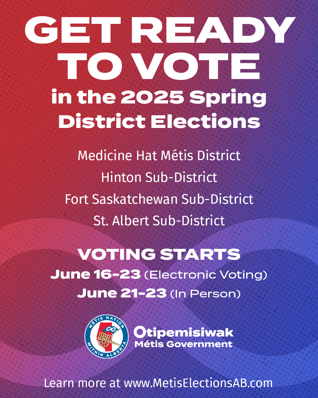 Get Ready to Vote, Electronic Voting June 16 - 23 and In person voting June 21-23 click to find out more information on the website