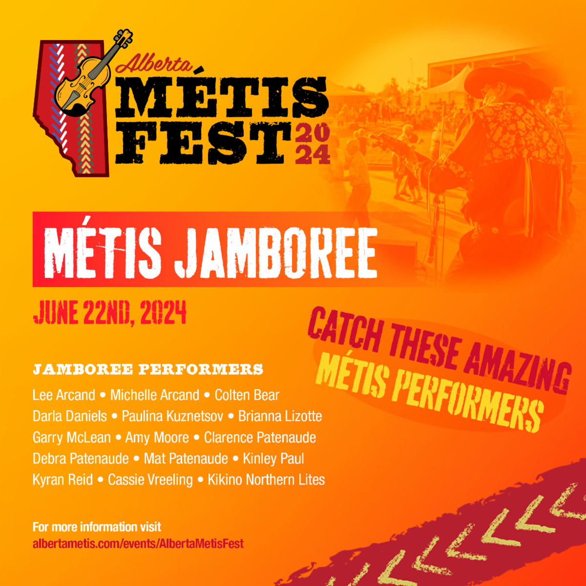 Metis Jamboree! Catch these amazing Metis performers! 