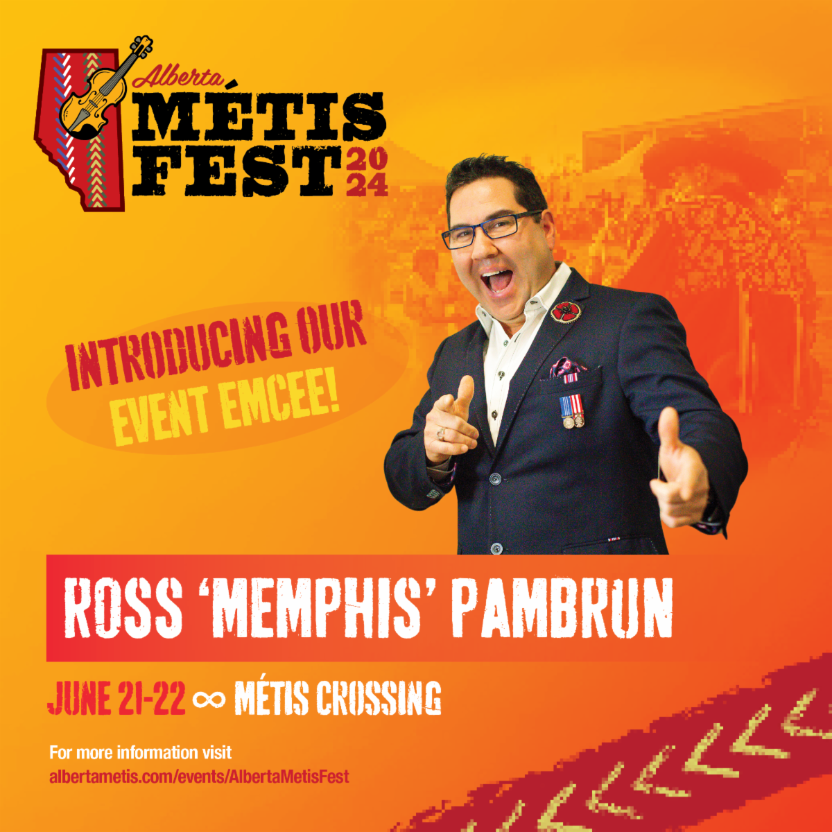 Metis Fest, Introducing our Emcee, Ross 'Memphis' Pambrun