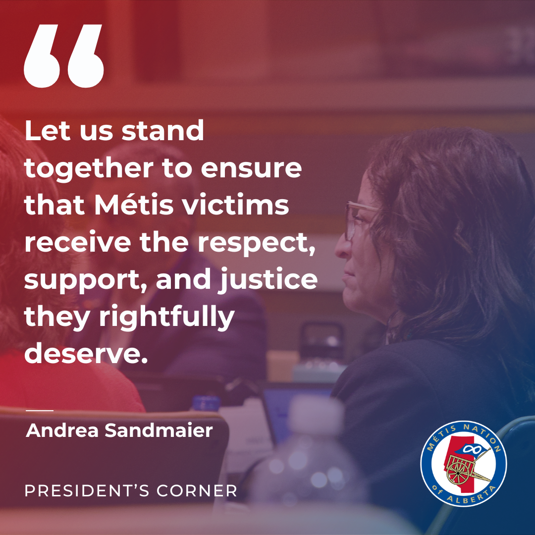 Let us stand together to ensure that Metis victims receive the respect, support, and justice they rightfully deserve.