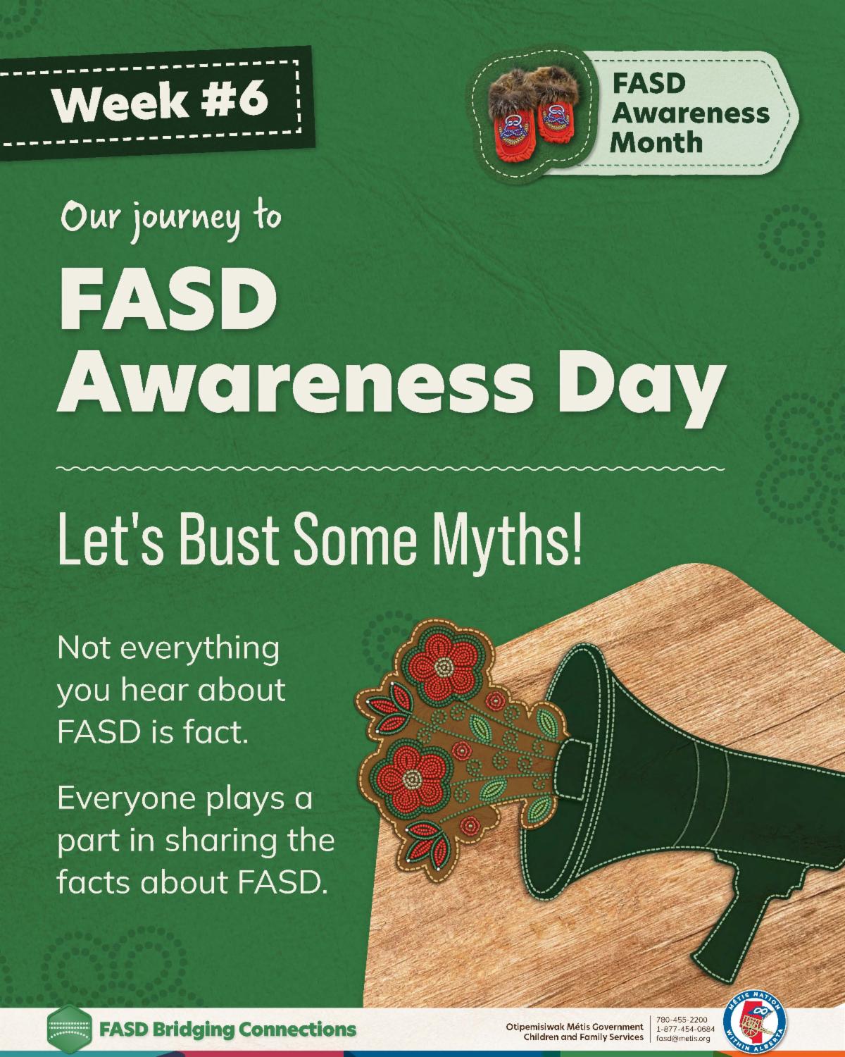FASD Awareness Day. Let's Bust some myths. Not everything you hear about FASD is fact. Click to open link.