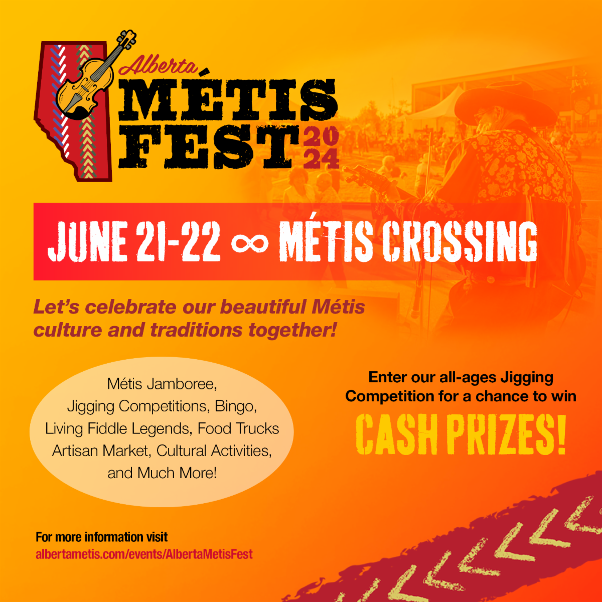Alberta Metis Fest, 2024. June 21-22, Metis Crossing. Lets celebrate our beautiful Metis culture and traditions together! 