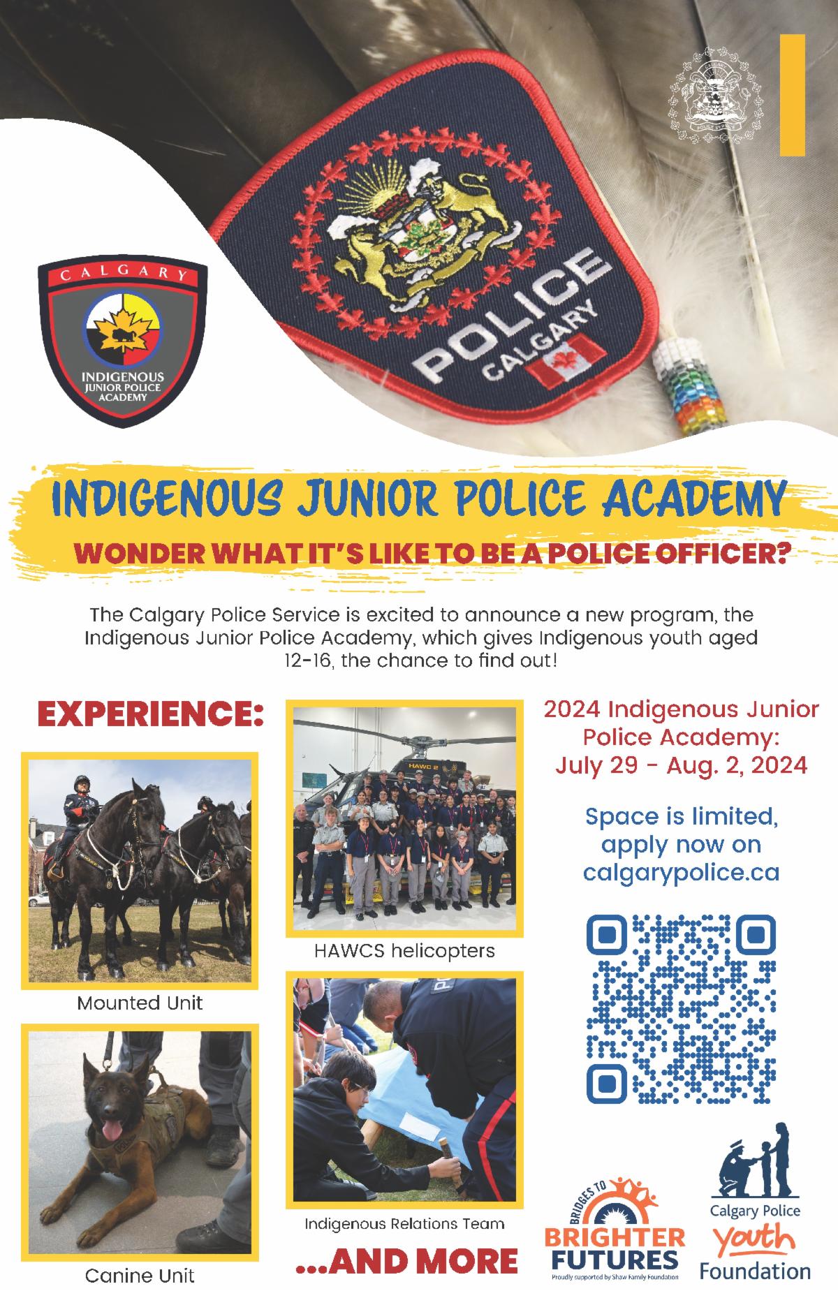 Indigenous Junior Police Academy! Wonder what its like to be a police officer? Check out the 2024 Indigenous Junior Police Academy from July 29 - Aug 2. Apply at calgarypolice.ca