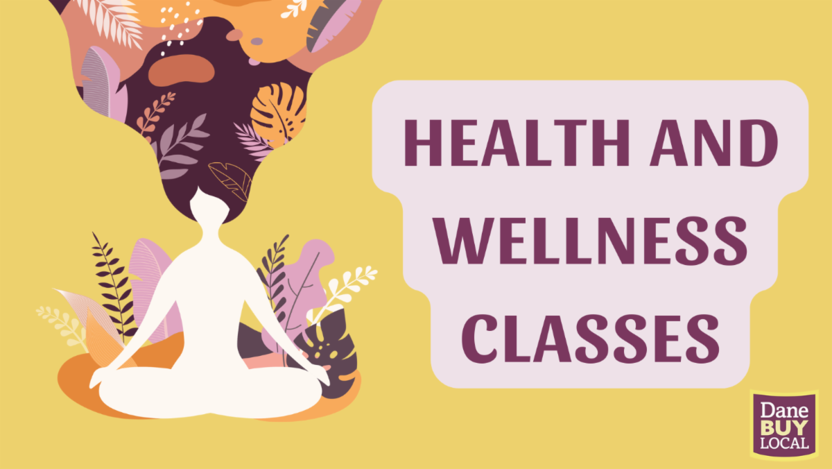 Dane Buy Local Members Who Offer Health and Wellness Classes