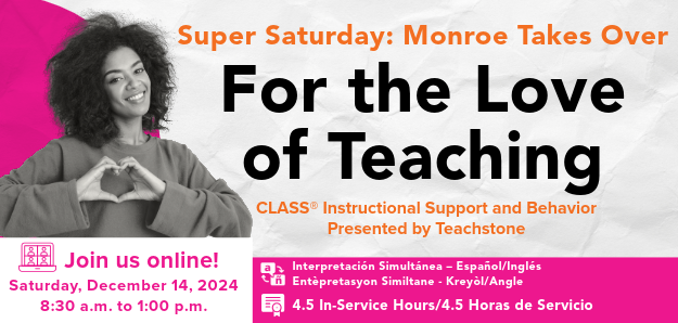 announcemnt for the Monroe Super Saturday for the love of teaching showing a woman making a heart with her hands