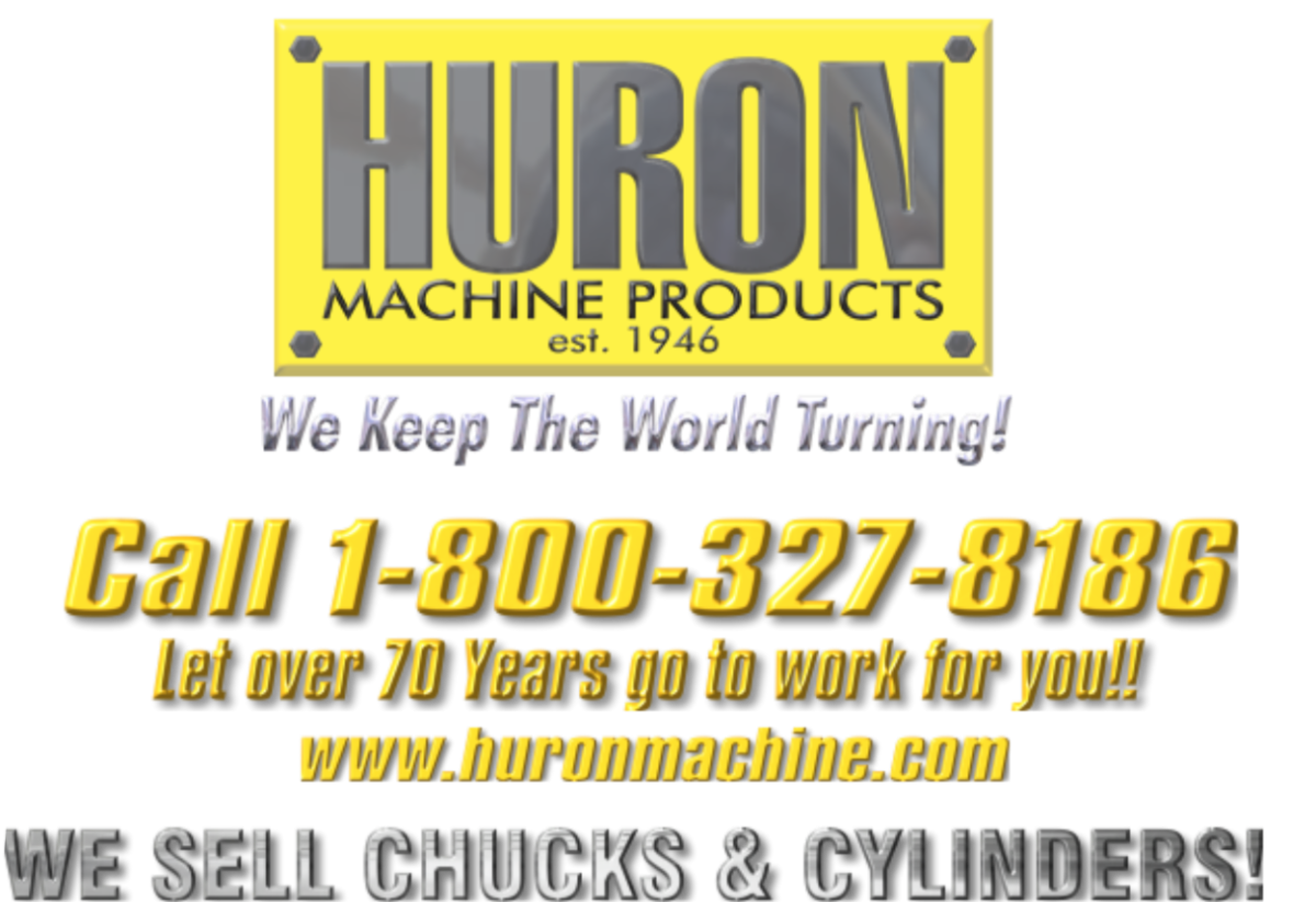 Call Huron Machine to get Jaw & Chuck Specialist, not Jaw & Chuck Order