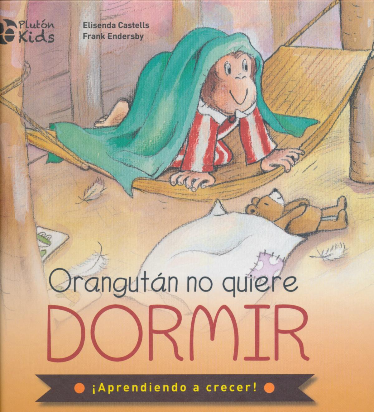 Orangutan no quiere dormir.jpg