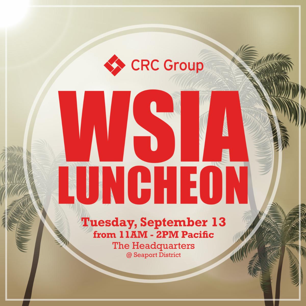 You re Invited To Our WSIA Luncheon You re Invited To Our WSIA Luncheon