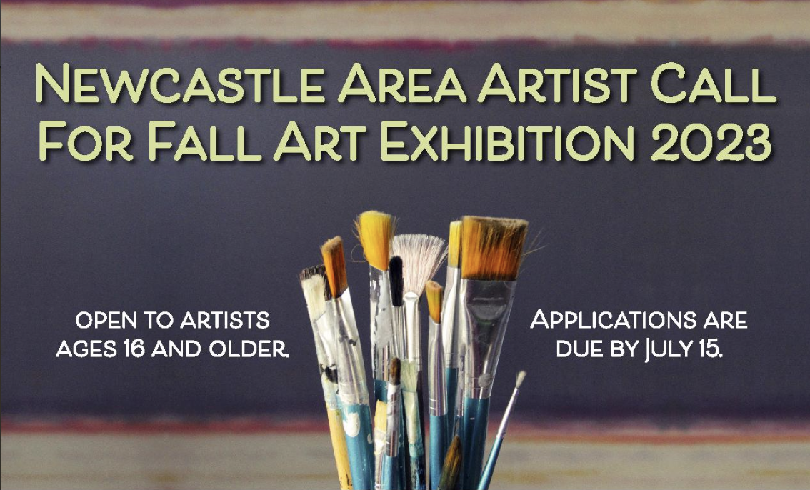 A grouped bunch of paintbrushes stand upright. Text reads, "Newcastle Area Artist Call for Fall Art Exhibition 2023. Open to artists ages 16 and older. Applications are due by July 15."